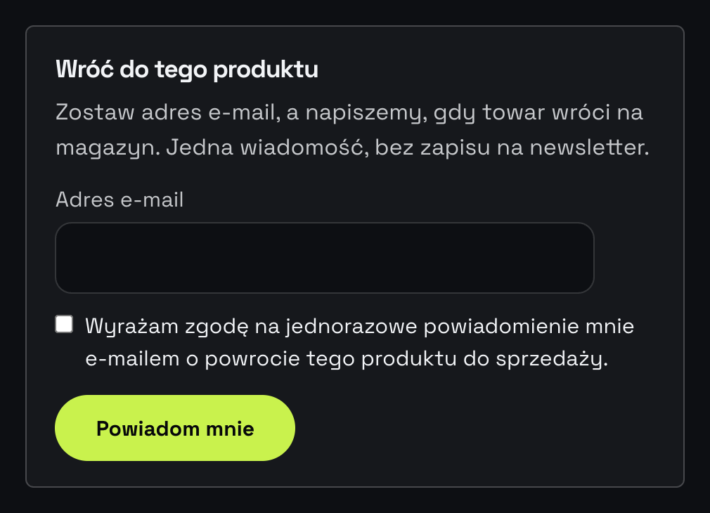 Formularz „Powiadom mnie” zamiast przycisku zakupu na karcie produktu bez stanu magazynowego